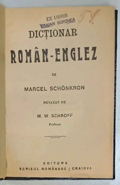 DICTIONAR ROMAN - ENGLEZ de MARCEL SCHONKRON , INCEPUTUL SEC. XX