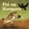 Hyena and Raven - Fisi na Kunguru
