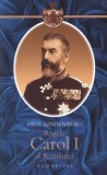 REGELE CAROL I AL ROMANIEI - PAUL LINDENBERG