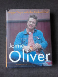 HAPPY DAYS WITH THE NAKED CHEF JAMIE OLIVER (CARTE IN LIMBA ENGLEZA)