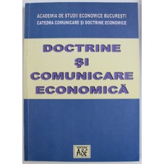 DOCTRINE SI COMUNICARE ECONOMICA - DIN ACTIVITATEA STIINTIFICA A CATEDREI COMUNICARE SI DOCTRINE ECONOMICE 2001 - 2002 , coordonarea volumului ROBERT