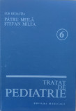 Tratat De Pediatrie Vol.6 - Patru Meila Stefan Milea ,557704, Medicala