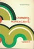 Examinarea si Notarea Curenta - Pelaghia Popescu, Didactica si Pedagogica, 1978, Pedagogie, Carte Romana