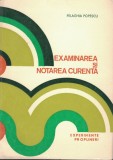 Examinarea si Notarea Curenta - Pelaghia Popescu, Didactica si Pedagogica, 1978, Pedagogie, Carte Romana