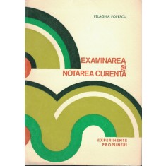 Examinarea Si Notarea Curenta - Pelaghia Popescu