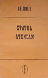 Statul Atenian - Aristotel - Editura Agora 1992 - Filosofie Antică - Carte Utilitara
