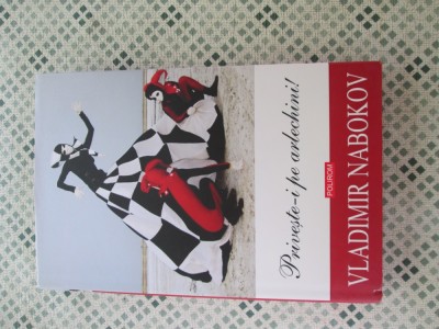 Vladimir Nabokov - Priveste-i pe arlechini! foto