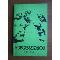 Willis Barnstone - Borges despre Borges. Convorbiri cu Borges la 80 de ani