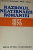 RAZBOIUL NEATARNARII ROMANIEI 1877 1878
