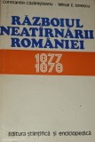 RAZBOIUL NEATARNARII ROMANIEI 1877 1878