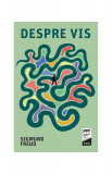 Despre vis (Ediția a II-a) - Paperback - Sigmund Freud - Trei