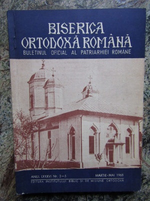 BISERICA ORTODOXA ROMANA BULETINUL OFICIAL NR 3-5 MARTIE - MAI ANUL 1968 foto