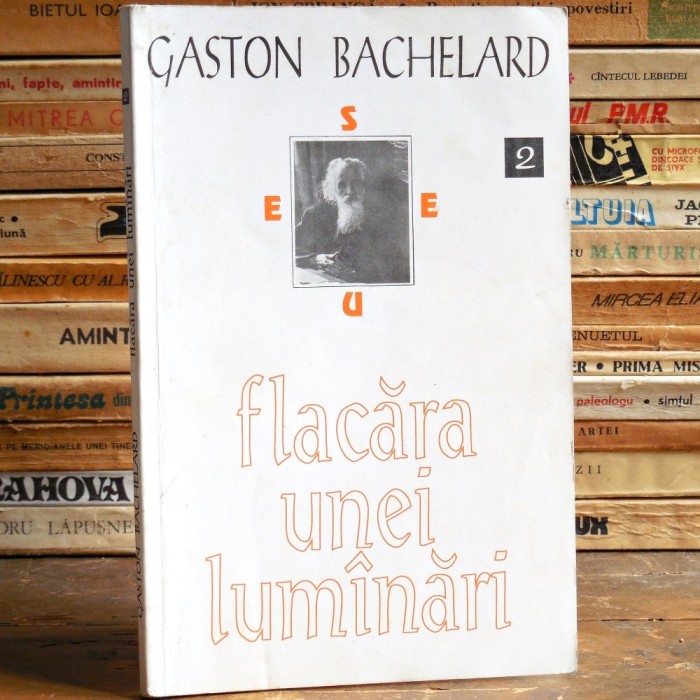 FLACĂRA UNEI LUM&Acirc;NĂRI, Eseu asupra Poeticii Focului 🕯️ de Gaston Bachelard Focul ca Metaforă. FILOSOFIA Științei și Elementelor. Filozofie, Metafizică