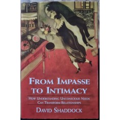 David Shaddock - From Impasse to Intimacy