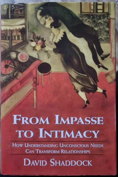 David Shaddock - From Impasse to Intimacy