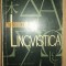 INTRODUCERE IN LINGVISTICA de ACAD. PROF. AL. GRAUR , 1965