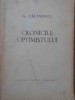 Cronicile Optimistului - George Calinescu, 1964, Editura Pentru Literatura, Roman, Beletristica, Carte in Romana