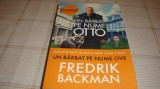 Fredrik Backman - Un barbat pe nume Ove - 2023