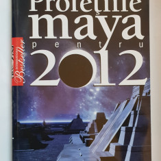Profețiile Maya pentru 2012 - Gerald Benedict