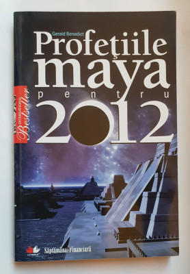 Profețiile Maya pentru 2012 - Gerald Benedict foto