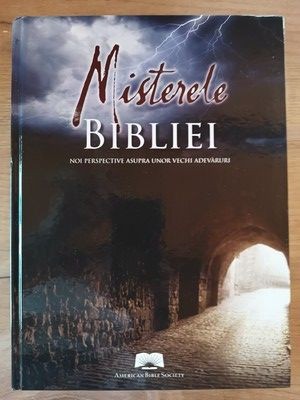 Misterele Bibliei noi perspective asupra unor vechi adevaruri