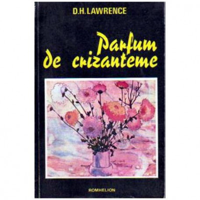 David Herbert Lawrence - Parfum de crizanteme - 105536 foto