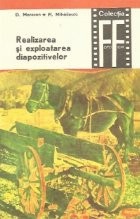 Realizarea si exploatarea diapozitivelor, Volumul I - Realizare foto