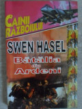 BATALIA DIN ARDENI-SWEN HASEL