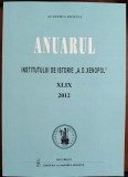 Anuarul Institutului de Istorie A.D. Xenopol XLIX - 2012