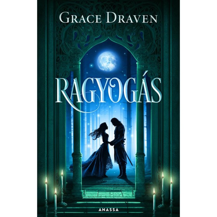 Ragyog&aacute;s - Grace Draven
