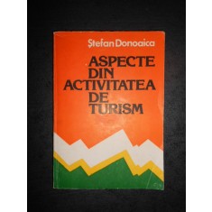 STEFAN DONOAICA - ASPECTE DIN ACTIVITATEA DE TURISM