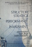 Structuri, Strategii Si Performante In Invatamant - Coordonatori: Ioan Jinga, Lazar Vlasceanu , E796