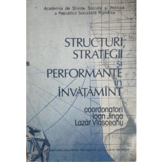 Structuri, Strategii Si Performante In Invatamant - Coordonatori: Ioan Jinga, Lazar Vlasceanu ,557907