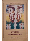 Gaston Gh. Cosma - Evocari sentimentale (Editia: 2005)