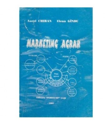 Aurel Chirian, Elena Gindu - Marketing agrar - 105094 foto
