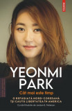 C&acirc;t mai este timp. O refugiată nord-coreeană &icirc;și caută libertatea &icirc;n America - Paperback brosat - Yeonmi Park - Polirom