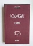 L&rsquo;Analyse des Donn&eacute;es 1: La Taxinomie &ndash; Aut. J.-P. Benz&eacute;cri (coll.), Ed. Dunod, 1976