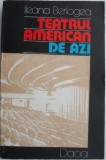 Teatrul american de azi - Ileana Berlogea - Carte de teatru