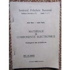 Materiale si componente electronice culegere de probleme - ADRIAN MANEA ANGHEL FLESCHIU