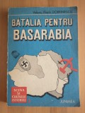 Valeriu Florin Dobrinescu - Bătălia diplomatică pentru Basarabia: 1918-1940