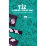 T&iacute;z a huszonegyb?l - Az &uacute;j &eacute;vezred emblematikus rendez?i