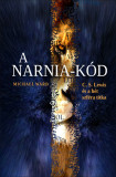 A Narnia-k&oacute;d - C. S. Lewis &eacute;s a h&eacute;t szf&eacute;ra titka - Michael Ward