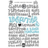 Időfut&aacute;r 4. - A K&aacute;osz Temploma - Jeli Vikt&oacute;ria