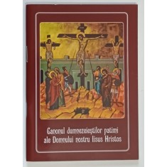 CANONUL DUMNEZEIESTILOR PATIMI ALE DOMNULUI NOSTRU IISUS HRISTOS , 2017