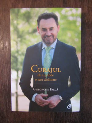 Curajul de a prinde o stea cazatoare - Gheorghe Falca foto
