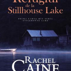 Refugiul de la Stillhouse Lake - Rachel Caine