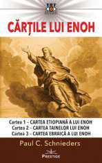 Cartile lui Enoh- Cartea 1-Cartea etiopiana a lui Enoh - Cartea 2-Cartea tainelor lui Enoh - Cartea 3-Cartea ebraica a lui Enoh - Paul C.Schniders foto