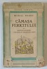 CAMASA FERICITULUI SAU MINUNATA POVESTE A SULTANULUI SALADIN CEL TRIST de MIHAIL NEGRU