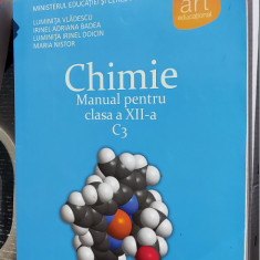 CHIMIE CLASA A XII A C3 , VLADESCU , BADEA , DOICIN , NISTOR ART EDUCATIONAL