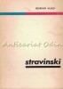 Stravinski - Roman Vlad (1967) - Carte Arta Muzicala, Bucuresti, 271 pagini